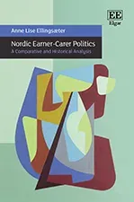  Nordic Earner-Carer Politics A Comparative and Historical Analysis
